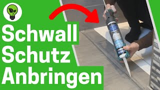 Schwallschutzleiste Dusche Anbringen ✅ ULTIMATIVE ANLEITUNG Wie Schwallschutz für Dusche Montieren [upl. by Yremogtnom930]