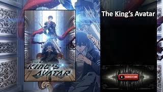 The Kings Avatar Chapters 111 to 120 [upl. by Quincy630]