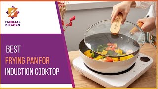 Best Frying Pan For Induction Cooktop That Will Revolutionize Your Cooking Game [upl. by Fredek]