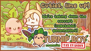 Turnip Boy Commits Tax Evasion [upl. by Raddatz706]