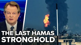 Israel Begins Attacks On The Final Hamas Stronghold [upl. by Nirot]