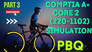 CompTIA A Core 2 Simulation2201102Part3 [upl. by Mauricio]