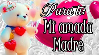 MENSAJES PARA EL DÍA DE LAS MADRES Gif con musica💖Felicitaciones día de la madre para whatsapp [upl. by Ttnerb]