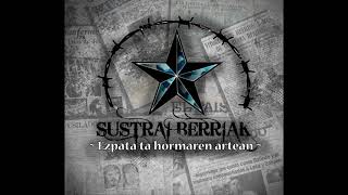 Sustrai Berriak  Ez da erraza Feat Beñat Ziganda Herdoil [upl. by Arvind185]