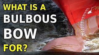 What is the BULBOUS BOW for [upl. by Icul388]