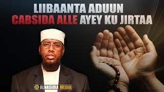 LIBAANTA ADUUN  Cabsida Alle ayey ku Jirtraa  ᴴᴰ┇ShMaxamed Cabdi Umal [upl. by Holmes]