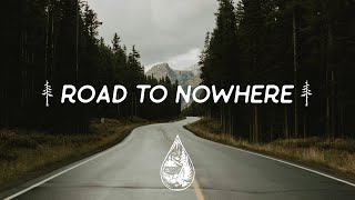 Road To Nowhere ↟  An IndieFolkAlternative Playlist [upl. by Snell]