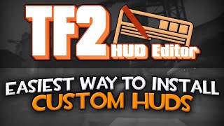 TF2HudEditor  Easiest way to install custom HUDS [upl. by Meerak]