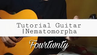 Fourtwnty  Nematomorpha Tutorial guitar [upl. by Vanden]