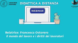 Webinar per la didattica a distanza  Il mondo del lavoro e i diritti dei lavoratori [upl. by Abijah]