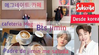 visito cafeteria del padre de jimin de BTSFui a la cafeteria del padre de jimin me dio la mano [upl. by Billye]