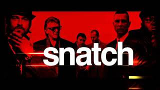 Snatch Trailer [upl. by Inwat819]