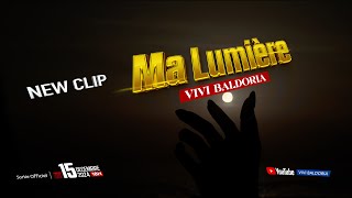 vivi Baldoria  MA LUMIÈRE  Teaser clip officiel [upl. by Aicelf]