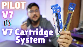 Pilot HiTecpoint V7 Non refillable Vs Pilot V7 Cartridge system  Detailed comparison [upl. by Ikila320]