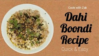 Dahi Boondi Recipe  Easy amp Quick Recipe [upl. by Bopp336]