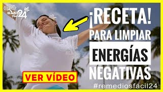 Receta para Limpiar Energias Negativas del Cuerpo y Atrae la Buena Suerte Limpiar Malas Energias [upl. by Namzed]