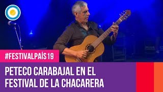 Peteco carabajal en el Festival Nacional de la Chacarera  FestivalPaís19 [upl. by Illom]