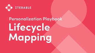 Lifecycle Mapping in Iterable [upl. by Emiline]