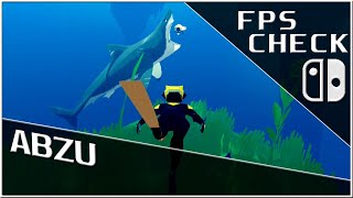 Abzu  FPS Check • Nintendo Switch Gameplay [upl. by Shermy]