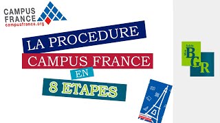 CAMPUS FRANCE  les 8 étapes de la procédure [upl. by Bamberger907]