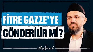 Fitre Gazzeye Gönderilir mi İhsan Şenocak [upl. by Heddi]