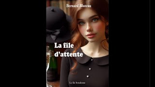 La file dattente  Un roman de Bernard Bluteau  Editions La fée boudeuse [upl. by Ateiram]