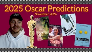 2025 Oscar Predictions  November 2024 [upl. by Yeleek943]