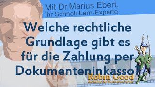 Welche rechtliche Grundlage gibt es für die Zahlung per Dokumenteninkasso [upl. by Ahsoet]