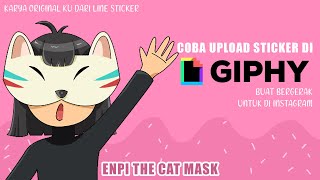 Upload Sticker ku ke GIPHY Untuk di Instagram [upl. by Hadeis]