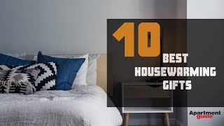 10 Best Housewarming Gifts [upl. by Nnahgiel]