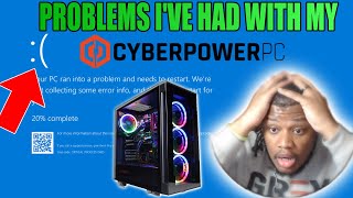 Problems Ive Had With My CyberPowerPC IS IT WORTH IT [upl. by Neddra]