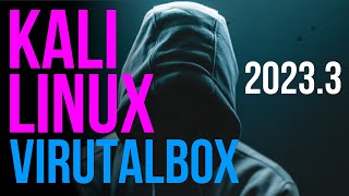 Install Kali Linux on VirtualBox 2023  Kali Linux 20233 [upl. by Rosner]