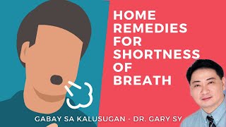 Home Remedies for Shortness of Breath  Dr Gary Sy [upl. by Newsom139]