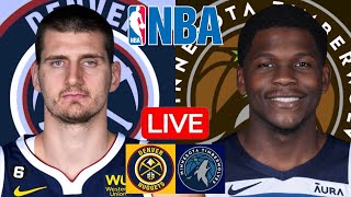 LIVE DENVER NUGGETS vs MINNESOTA TIMBERWOLVES  NBA  PLAY BY PLAY  SCOREBOARD [upl. by Gladstone181]