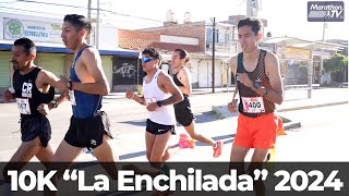 CARRERA 10K quotLA ENCHILADAquot 2024 SAN LUIS POTOSÍ MÉXICO [upl. by Ennaeed]