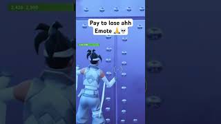 Pay to lose ahh emote subscribe fortnite [upl. by Krispin]