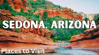 10 Best Things to Do in Sedona Arizona [upl. by Uis]