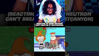 Reacting To Jimmy Neutron Can’t Breathe by MeatCanyon shorts reaction jimmyneutron shortsfeed [upl. by Bethina72]