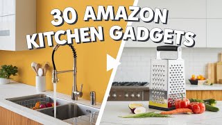 30 Best Selling Amazon Kitchen Gadgets [upl. by Mateo]