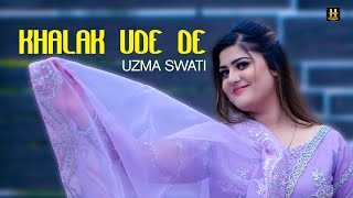 Khalak Oda De   Uzma Swati  Pashto New Tappy 2024  Presenting Hashmat Hanguwal [upl. by Diann]