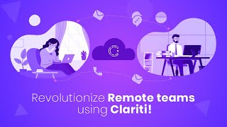 Revolutionize Remote teams using Clariti Enhance Collaboration [upl. by Giffard]