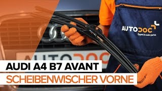 Wie AUDI A4 B7 AVANT Scheibenwischer vorne wechseln TUTORIAL  AUTODOC [upl. by Inimod]