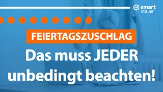 Feiertagszuschlag Das muss JEDER beachten [upl. by Anec]