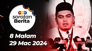 Sorotan Berita 8 malam 29 Mac 2024 [upl. by Hahsia]