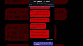 The light of the world texting story 13 [upl. by Nolyk562]