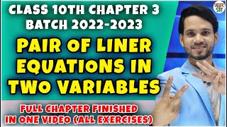 Linear Equation In Two Variables  Class 10  Class 10 Maths Chapter 3  All ExerciseQuestions [upl. by Claudina824]