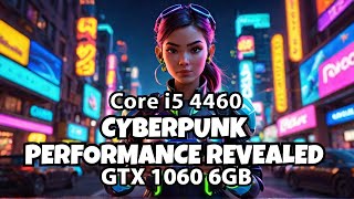 Cyberpunk 2077 v15  GTX 1060 6GB  i54460  8GB RAM  1080p Benchmark test [upl. by Almeida]