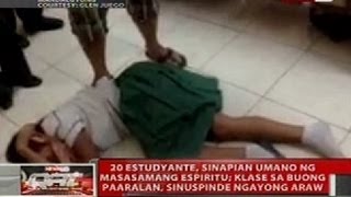 QRT 20 estudyante sinapian umano ng masamang espiritu [upl. by Yditsahc280]