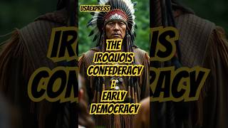 The Iroquois Confederacy Early Democracy iroquois usahistory usaexpress shorts [upl. by Kauffmann]