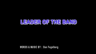 LEADER OF THE BAND KARAOKE BY DAN FOGELBERG [upl. by Cinomod527]